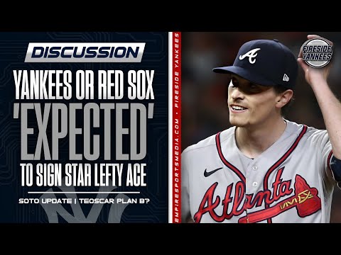 Yankees or Red Sox &#039;expected&#039; to Sign Star Lefty Ace | Soto Update | Teoscar Plan B?