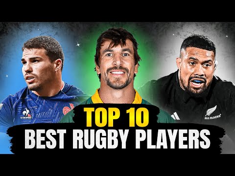 Top 10 Best Rugby Players: 2024 World Rankings Revealed!