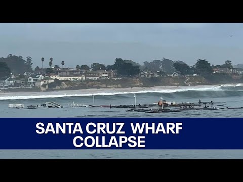 Santa Cruz Wharf collapse: What we know