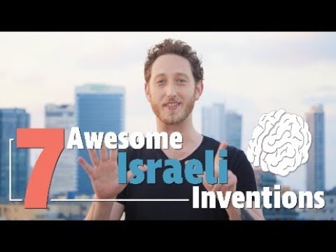 Changing the World - 7 Israeli Inventions