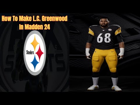 How To Make L C Greenwood In Madden 24